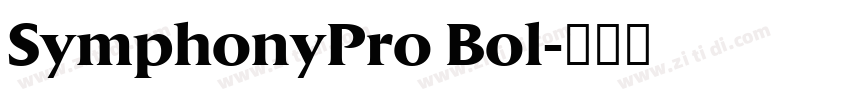 SymphonyPro Bol字体转换 SymphonyPro Bol字体转换